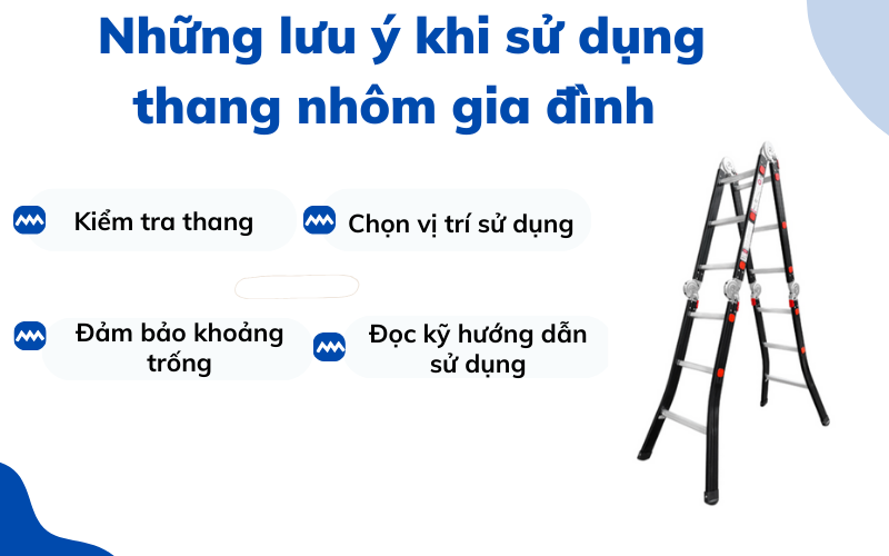 Những lưu ý khi sử dụng thang nhôm gia đình 